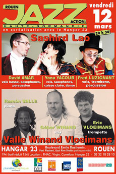 Sashird Lao  puis  Gábor Winand/Ramón Valle/Eric Vloeimans